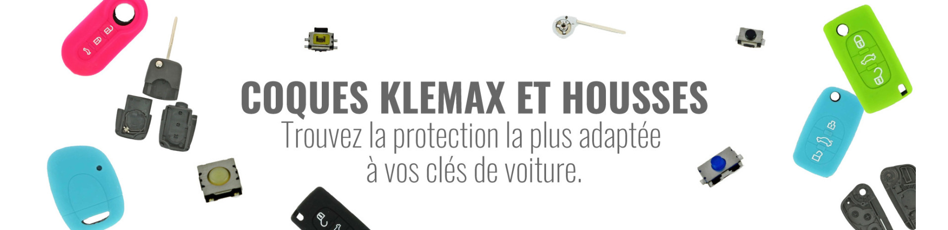 COQUES KLEMAX ET HOUSSES